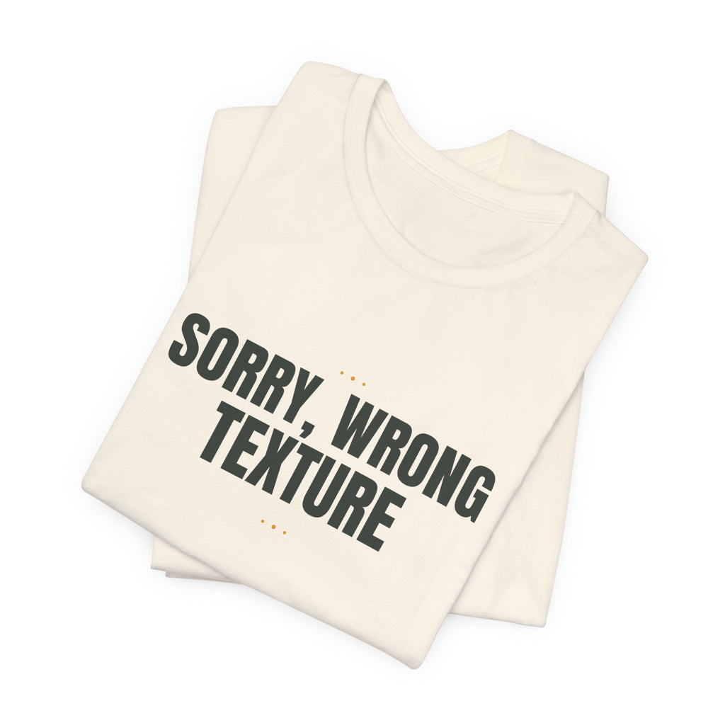 Sorry, wrong texture