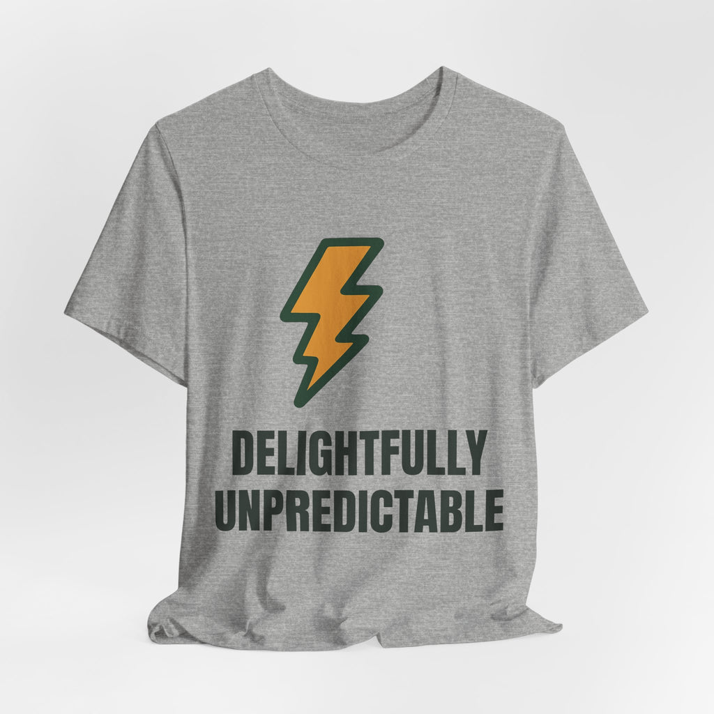 Delightfully unpredictable