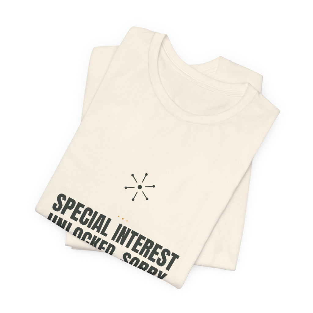 Special interest unlocked. Sorry in advance.