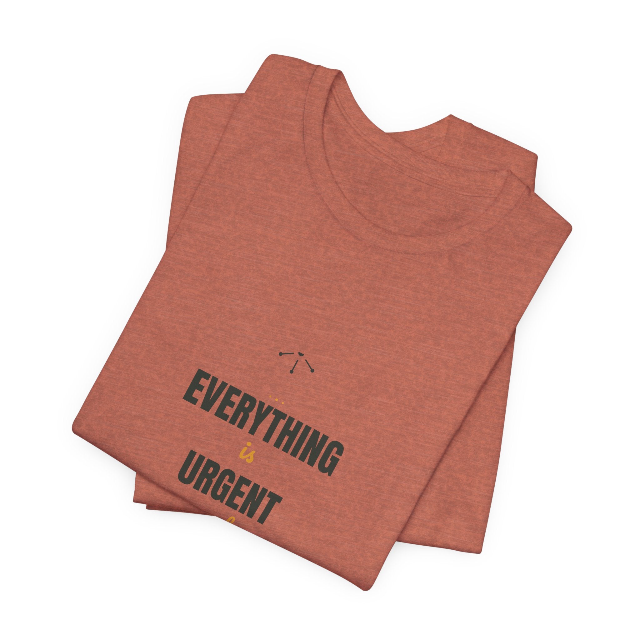 Everything is urgent and nothing is getting done