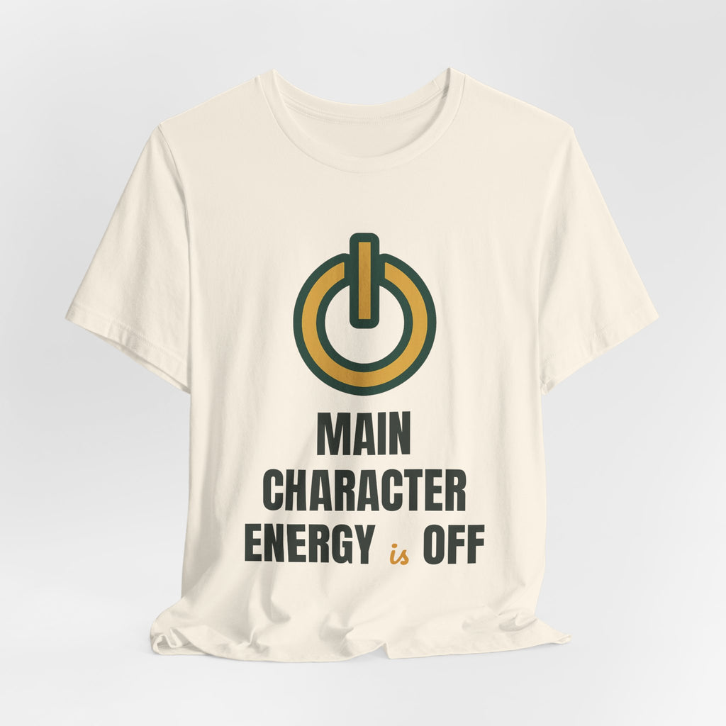 Main character energy is off