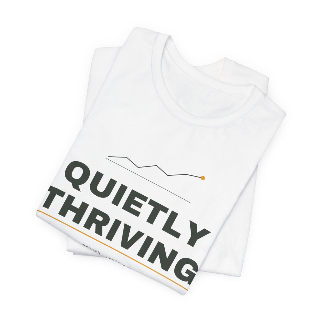 Quietly Thriving