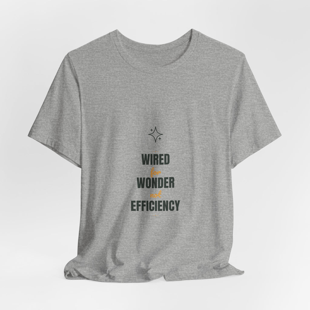 wired for wonder not efficiency