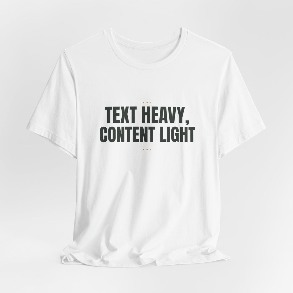 Text heavy, content light