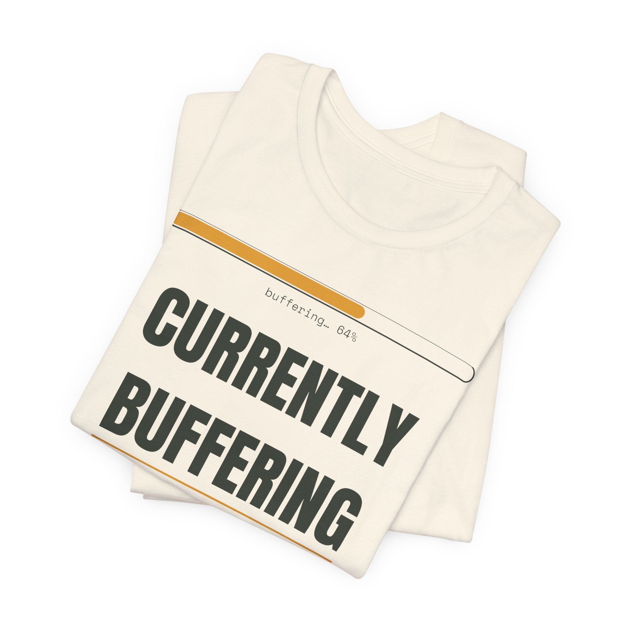 Currently buffering