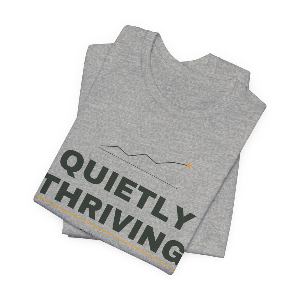 Quietly Thriving