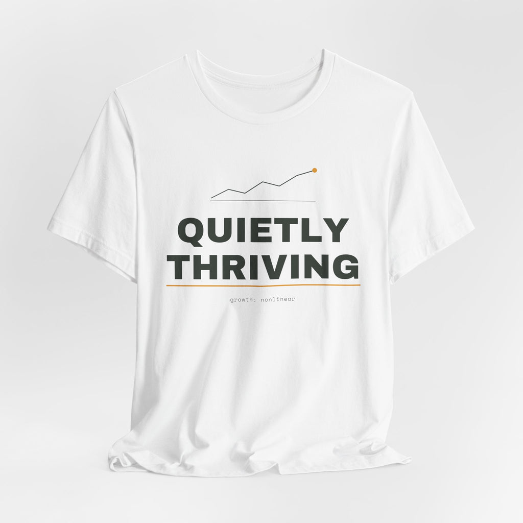 Quietly Thriving