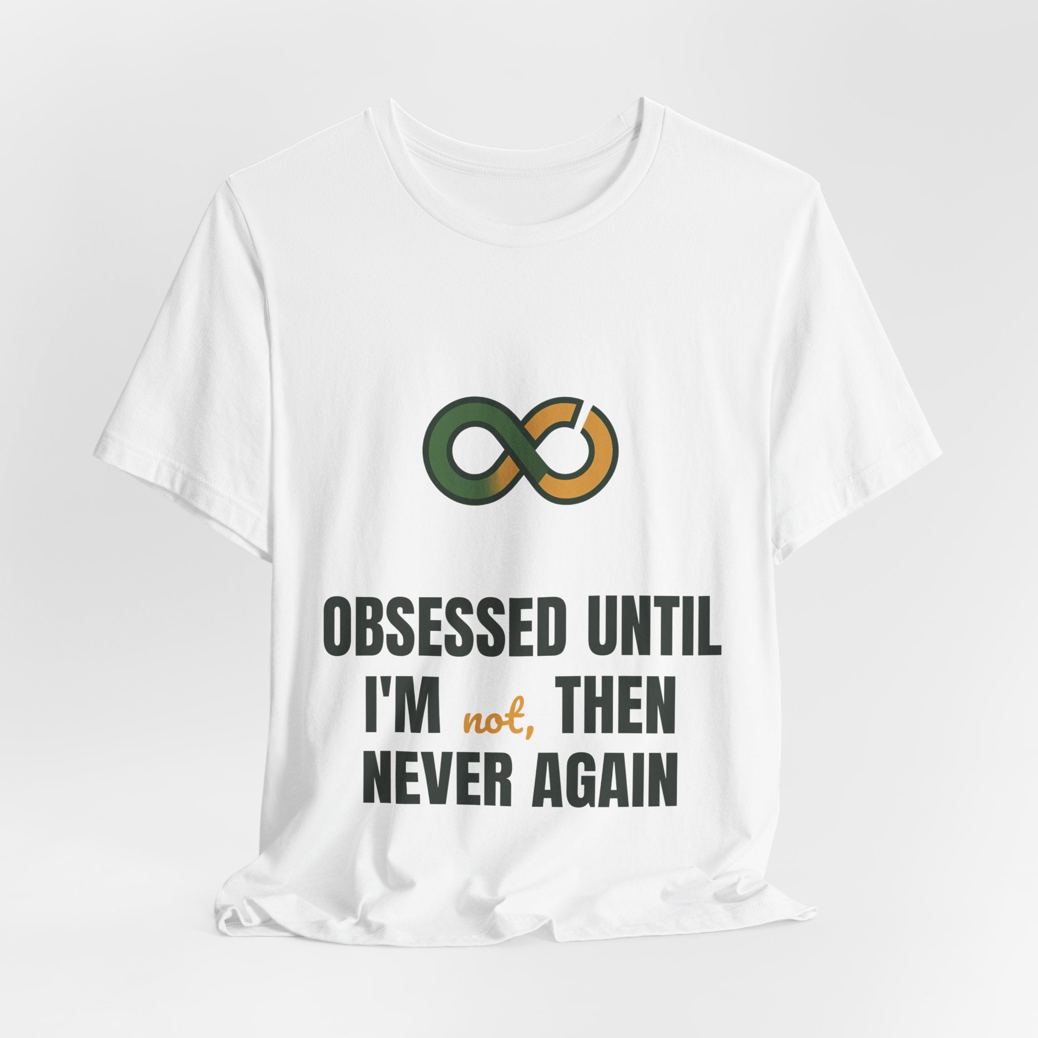 Obsessed until I'm not, then never again