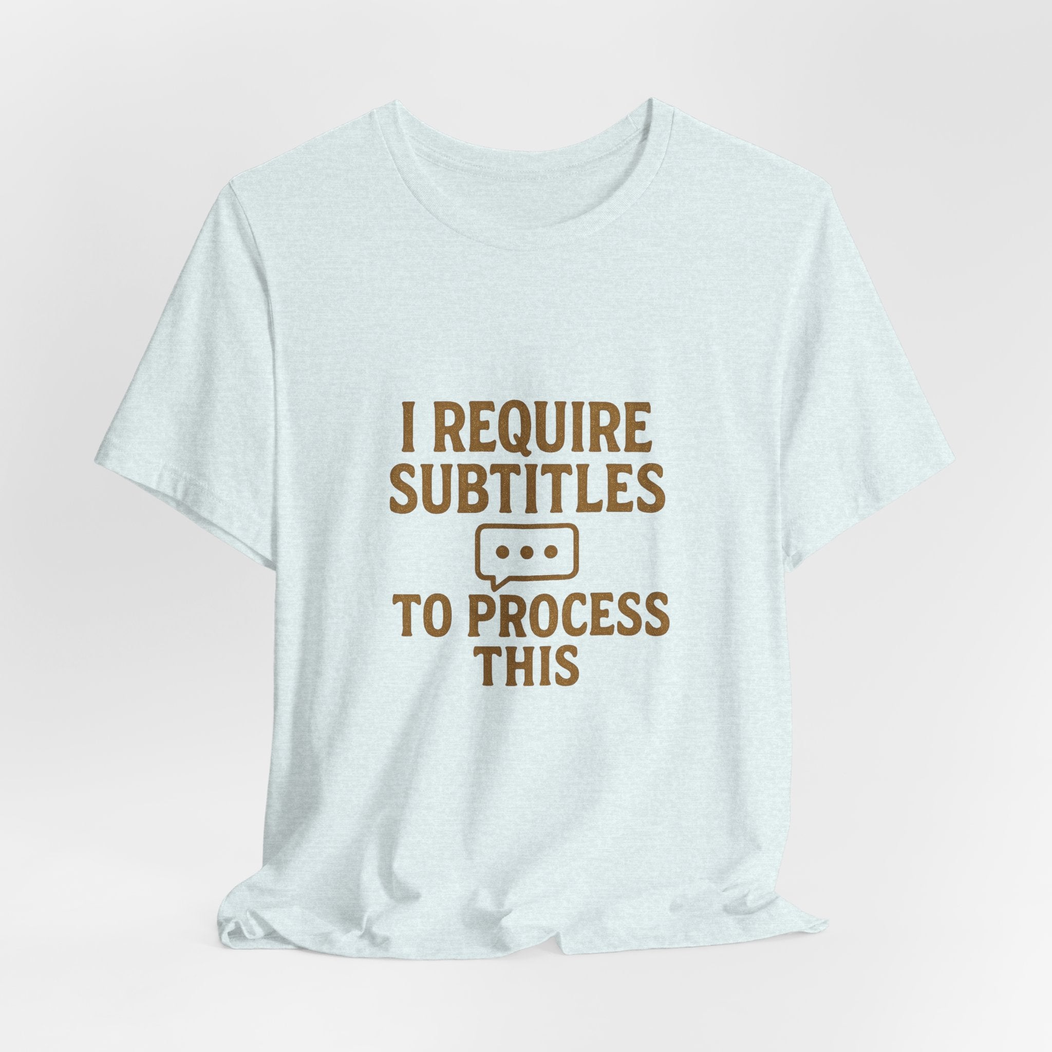 I require subtitles to process this