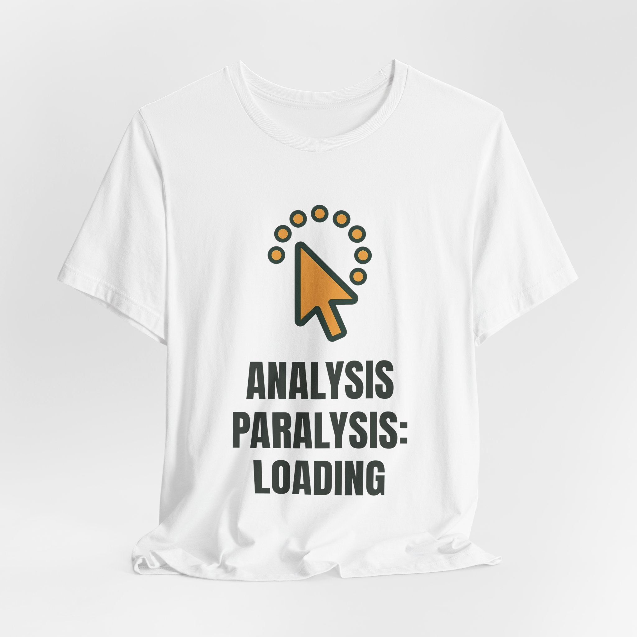 Analysis paralysis: loading