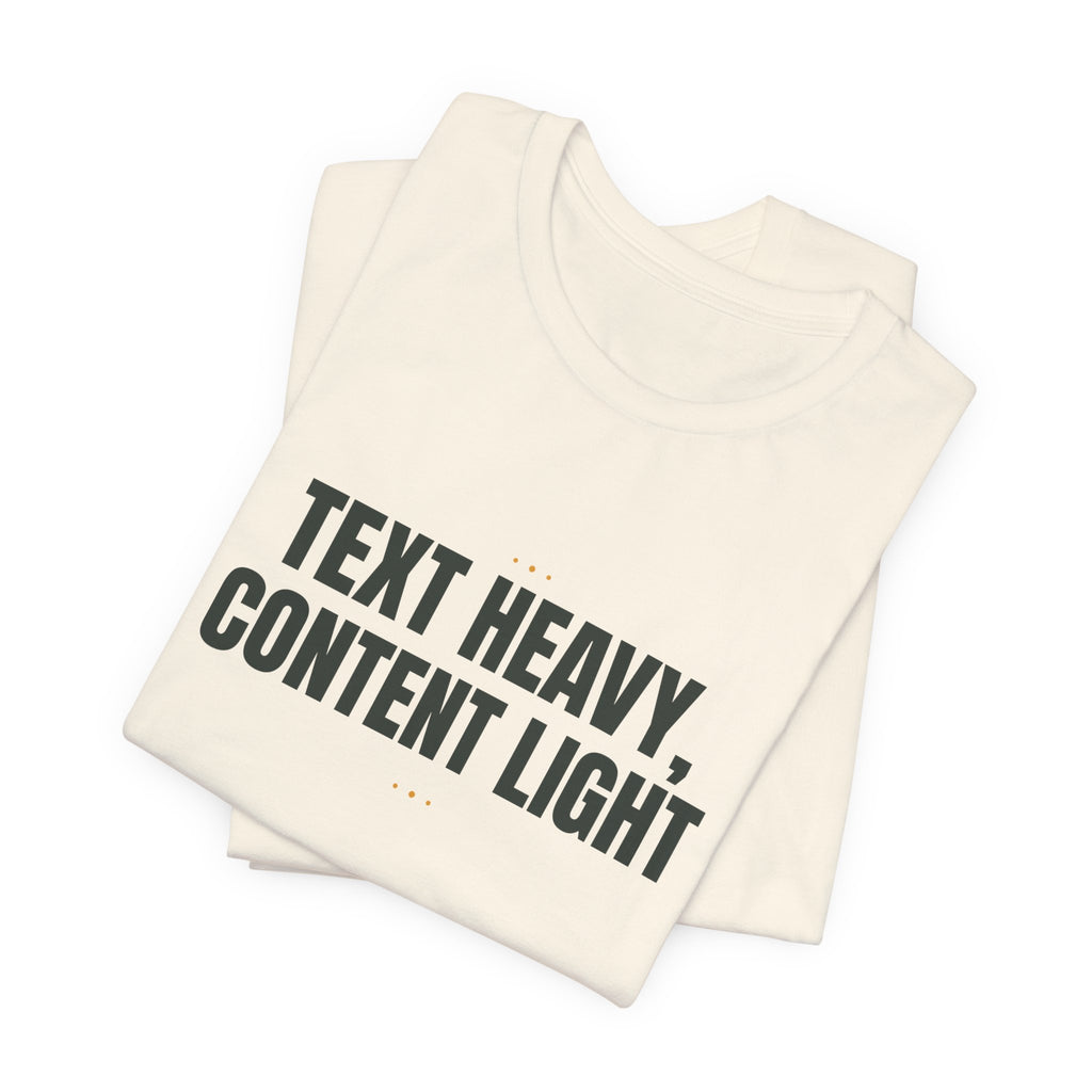 Text heavy, content light