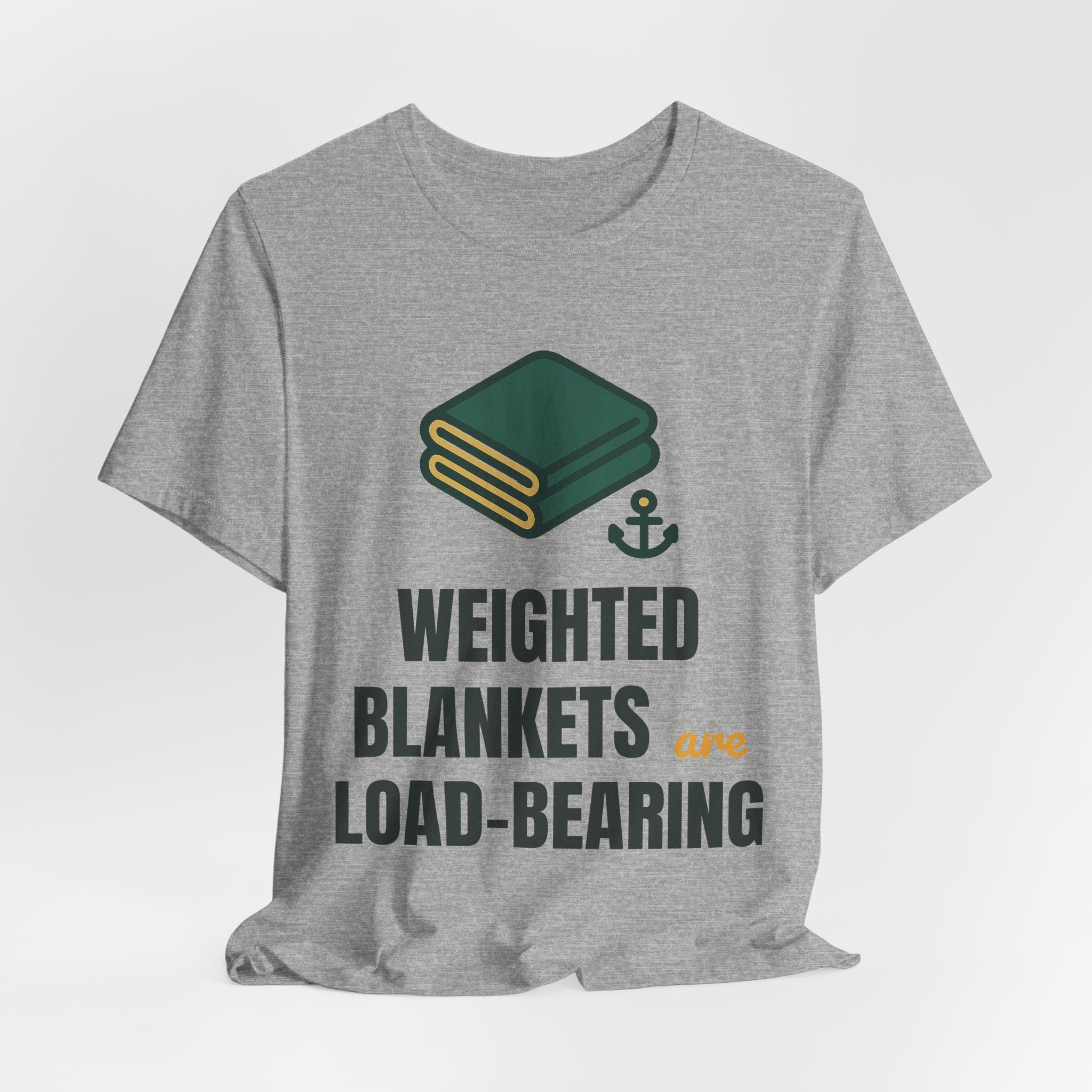 Weighted blankets are load-bearing