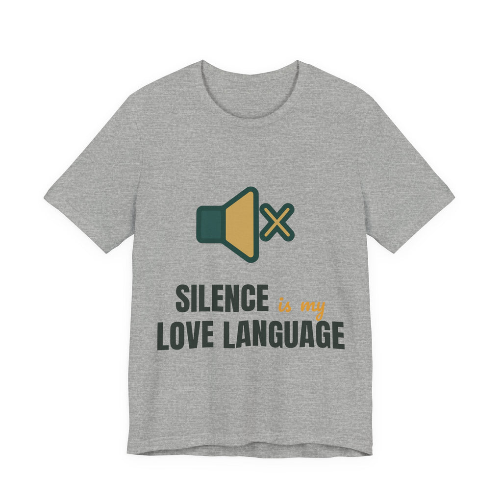 Silence is my love language