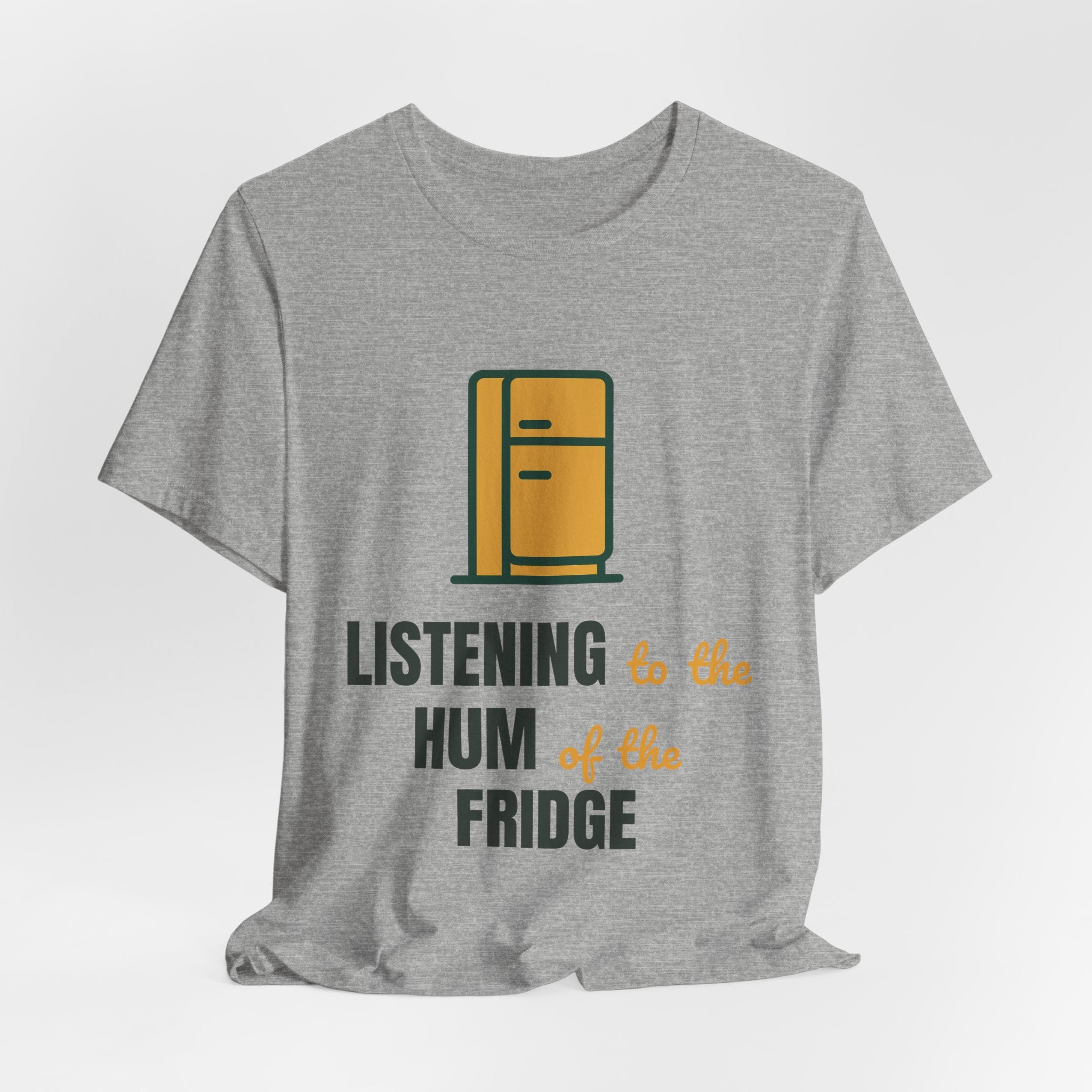 Listening to the hum of the fridge
