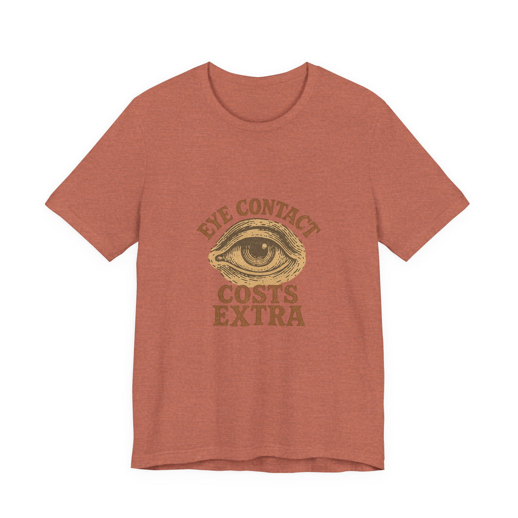 Eye contact costs extra