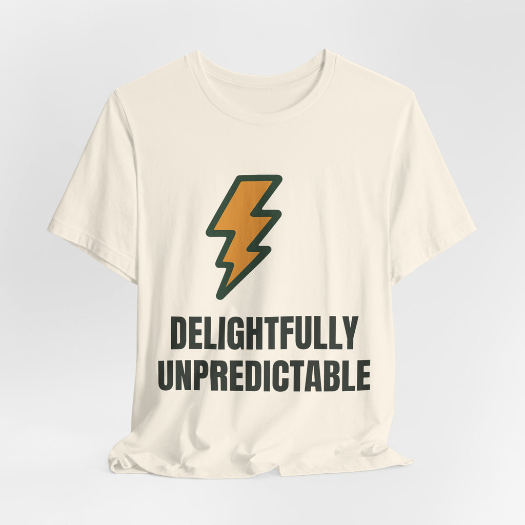 Delightfully unpredictable