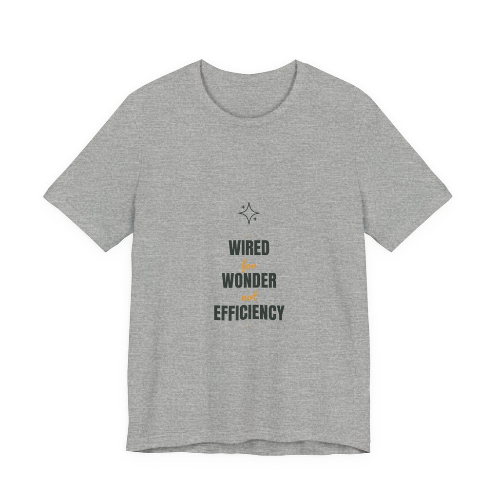 wired for wonder not efficiency