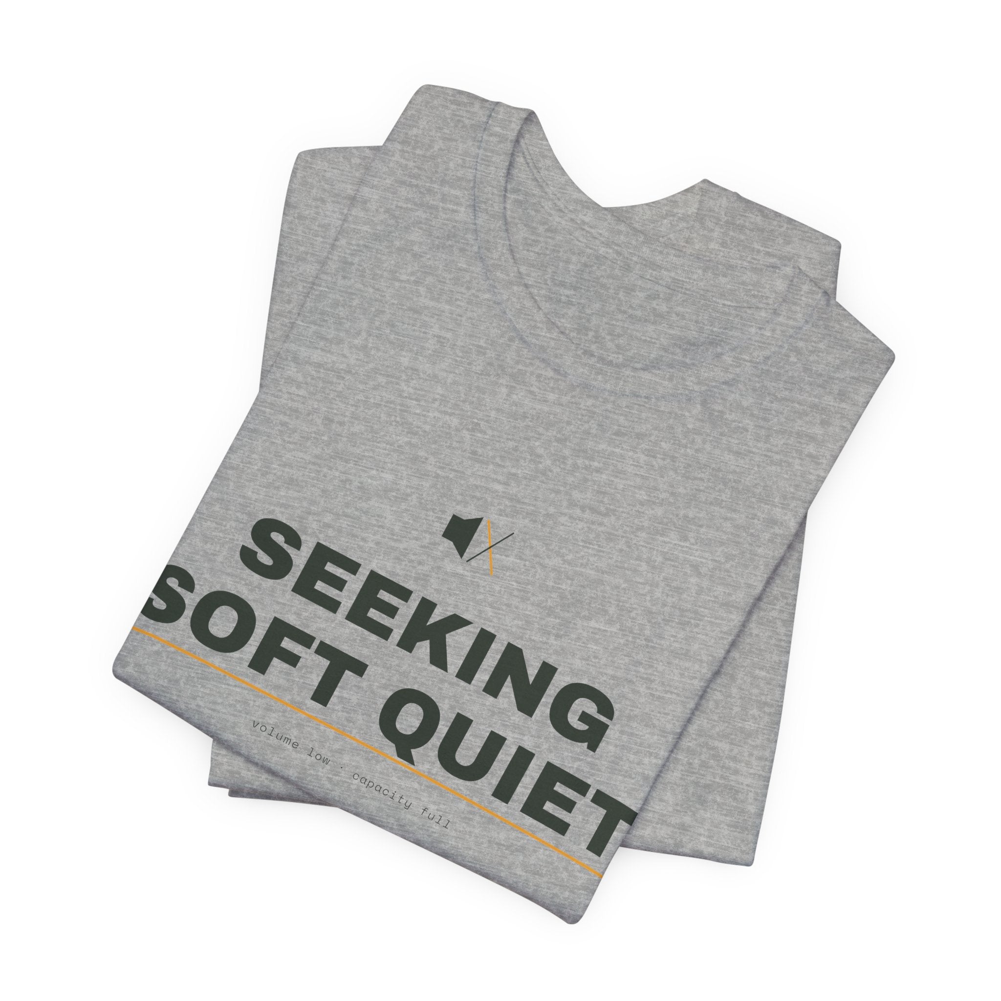 seeking soft quiet