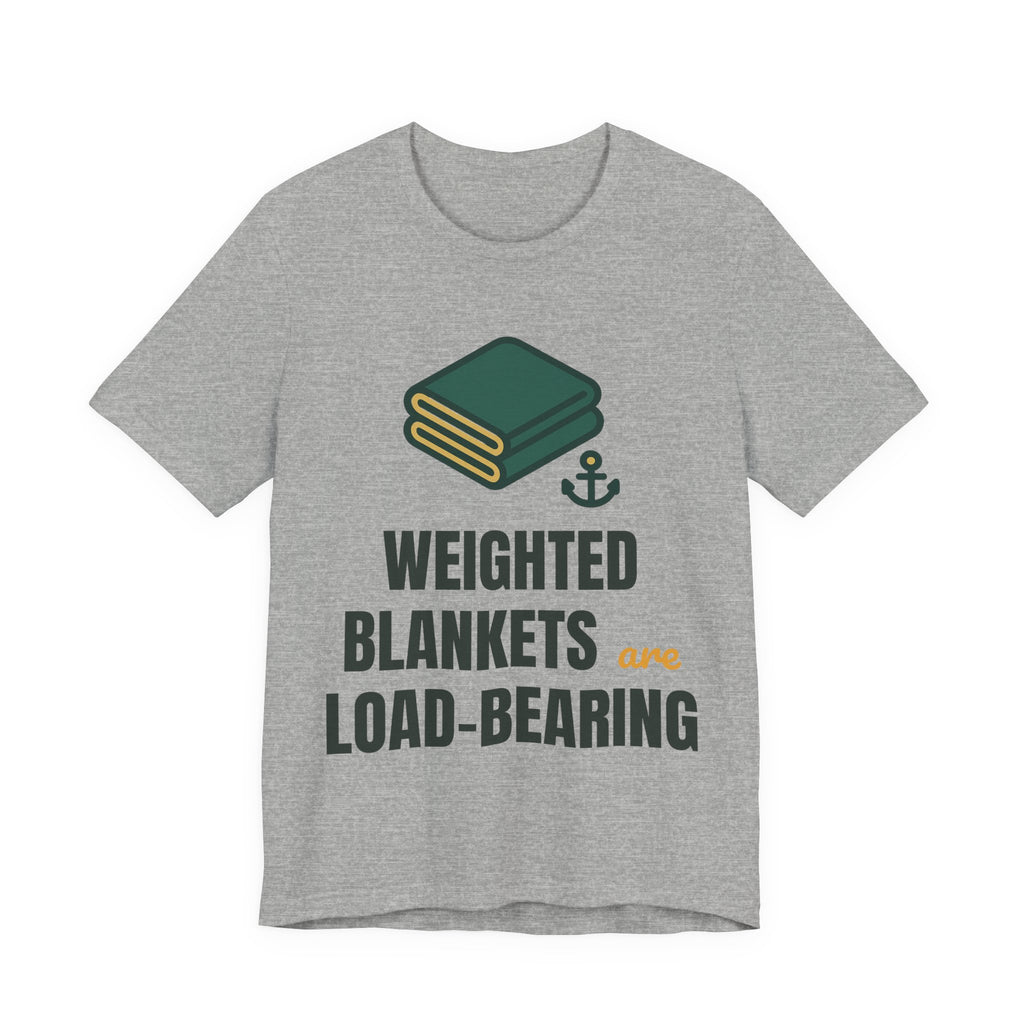 Weighted blankets are load-bearing