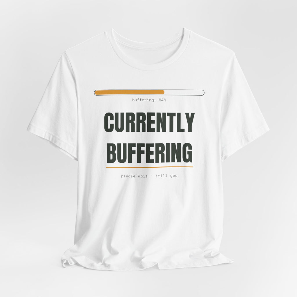 Currently buffering
