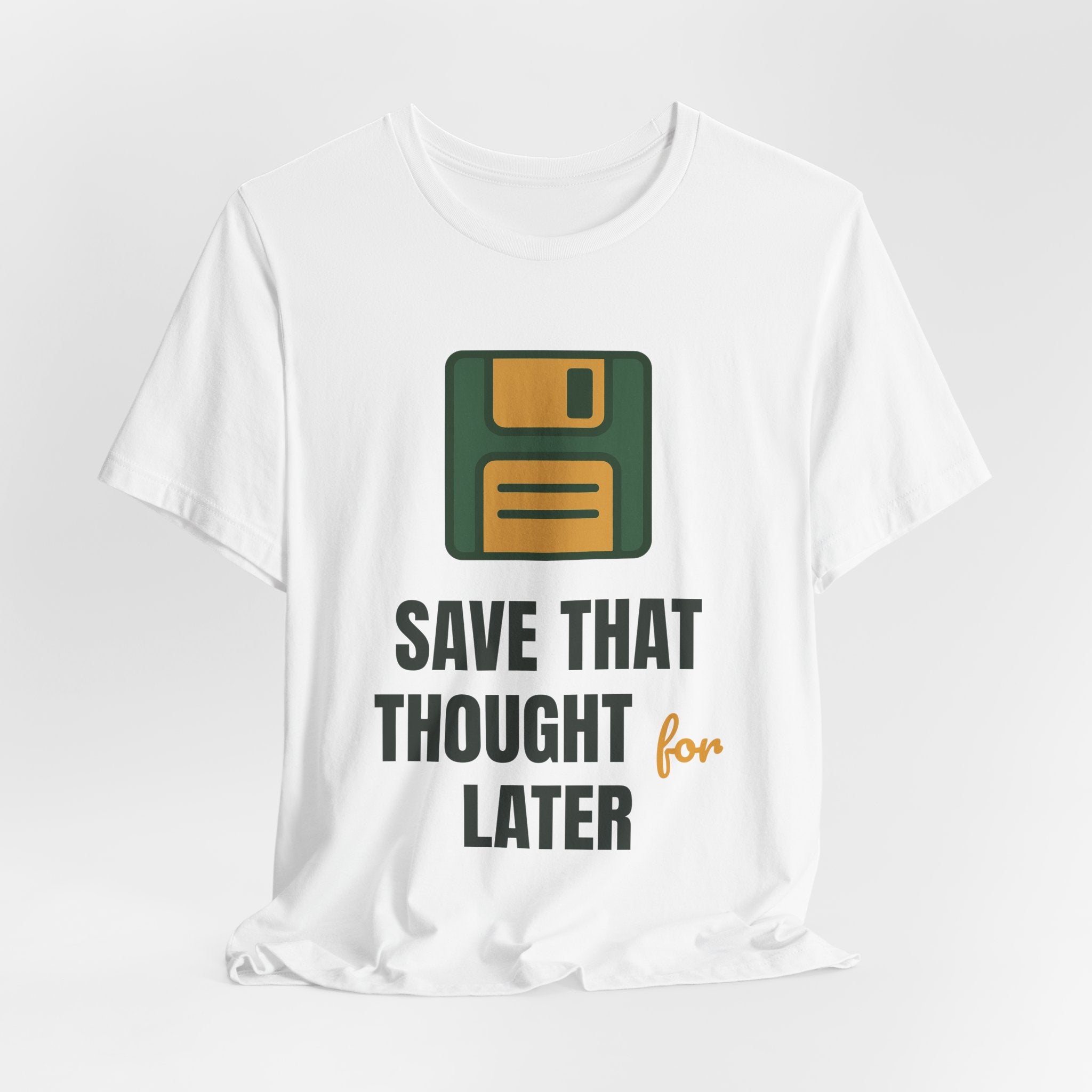 Save that thought for later