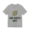 Side quests only