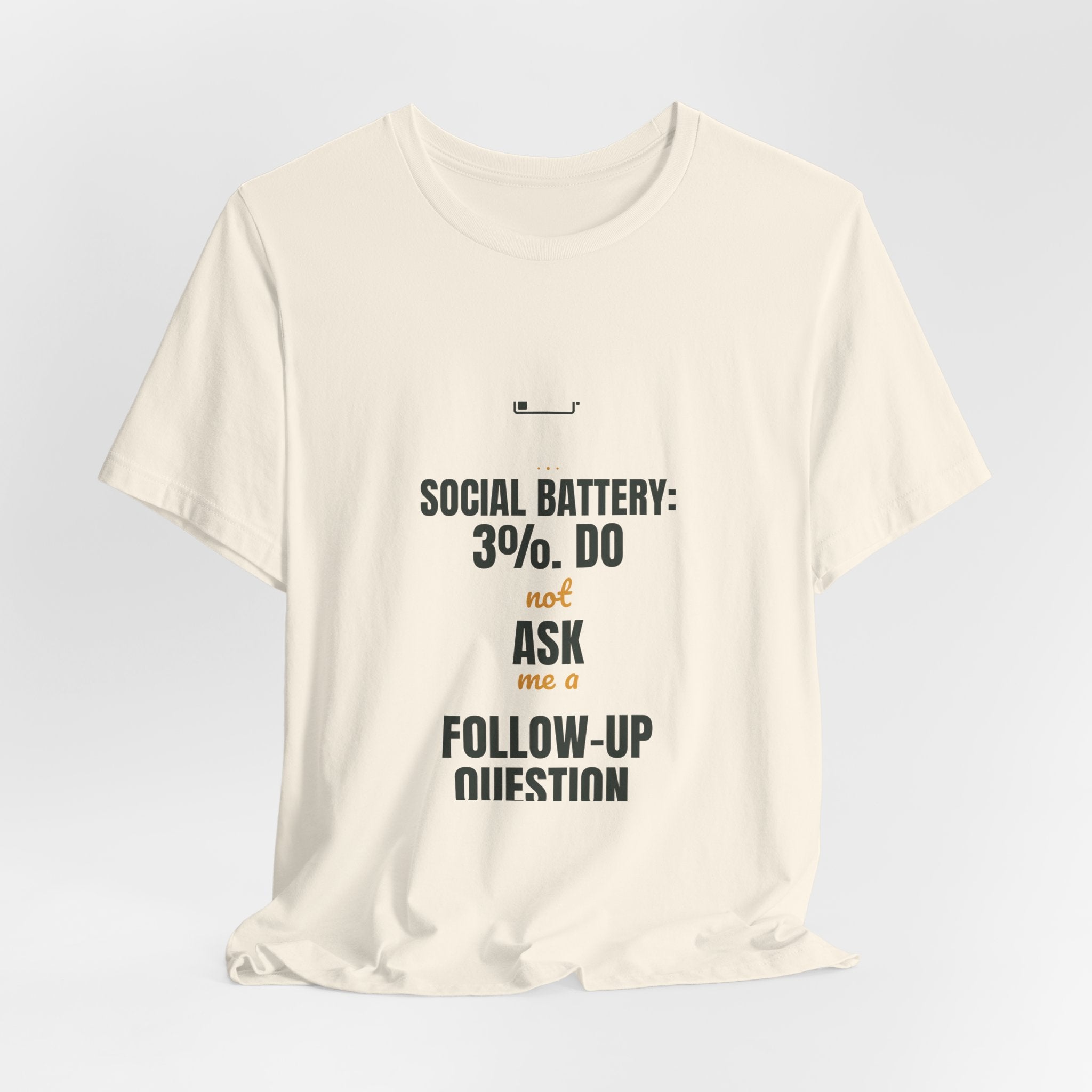 Social battery: 3%. Do not ask me a follow-up question.