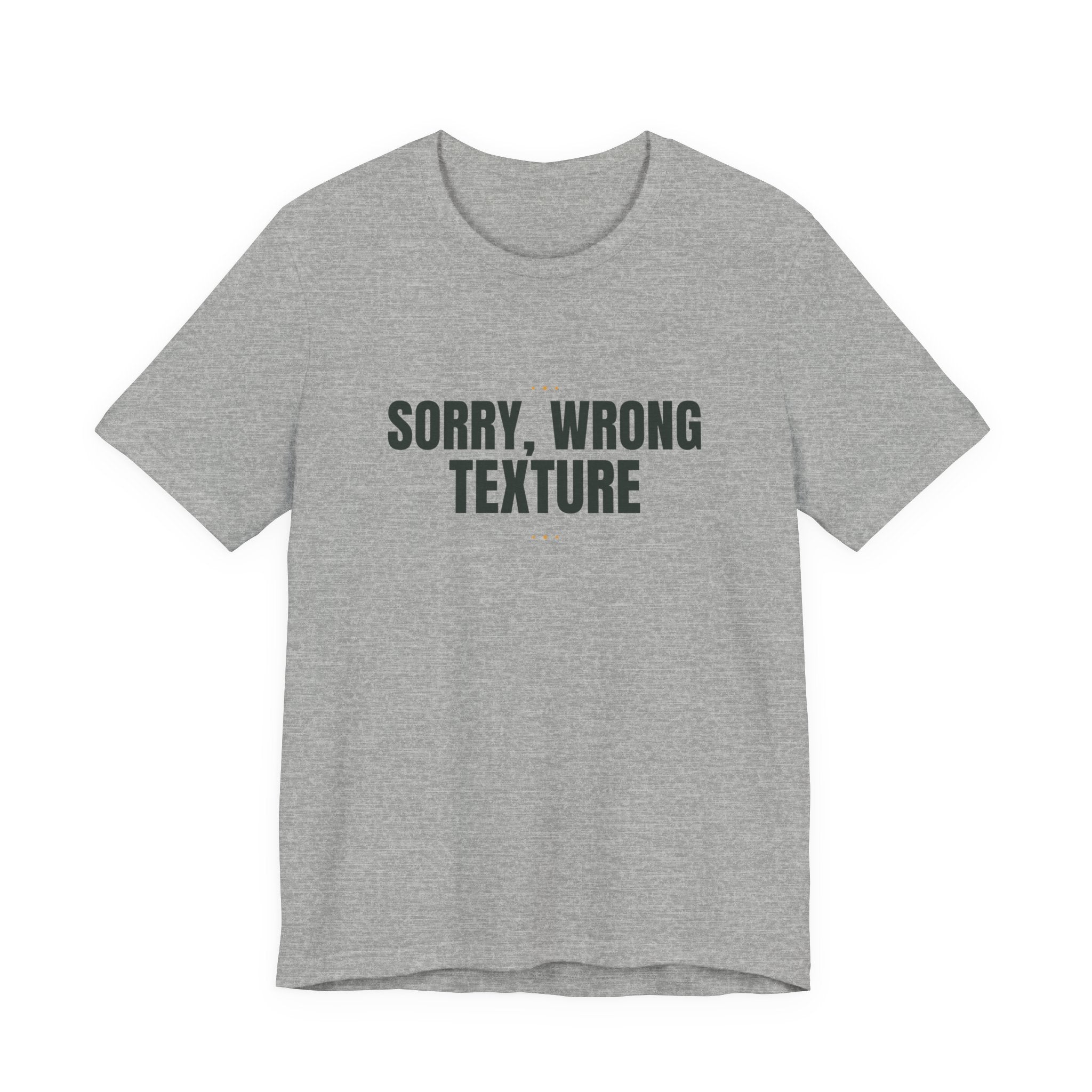 Sorry, wrong texture