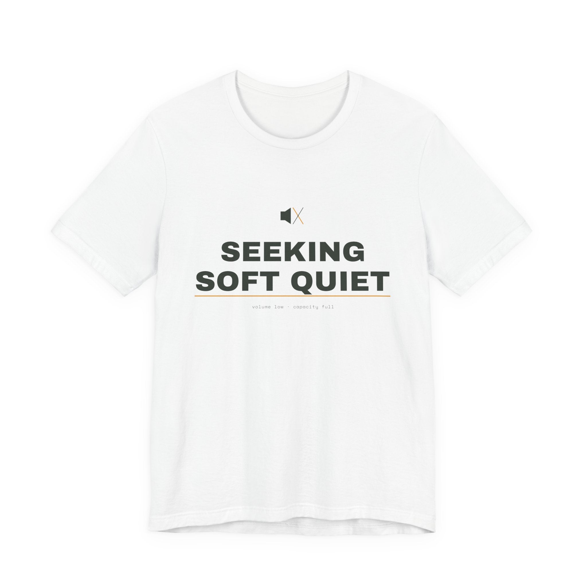 seeking soft quiet