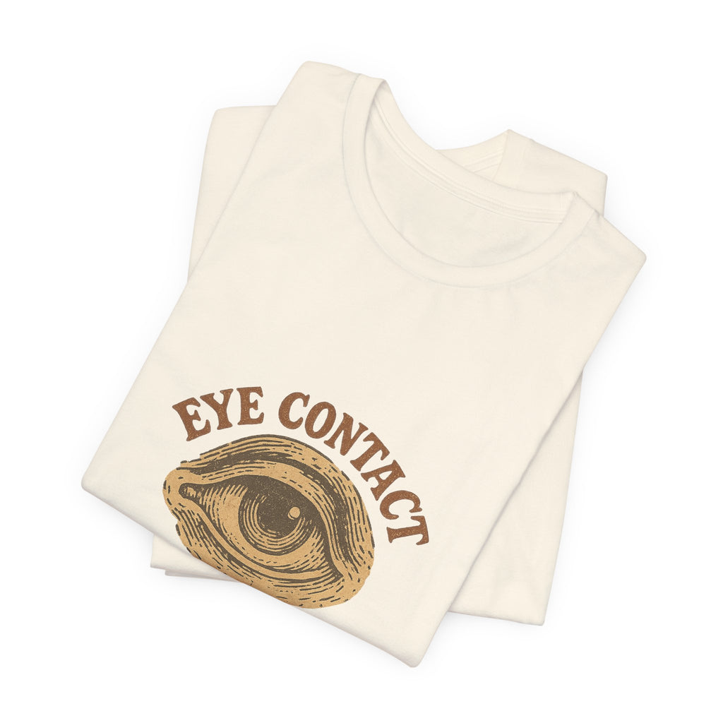 Eye contact costs extra