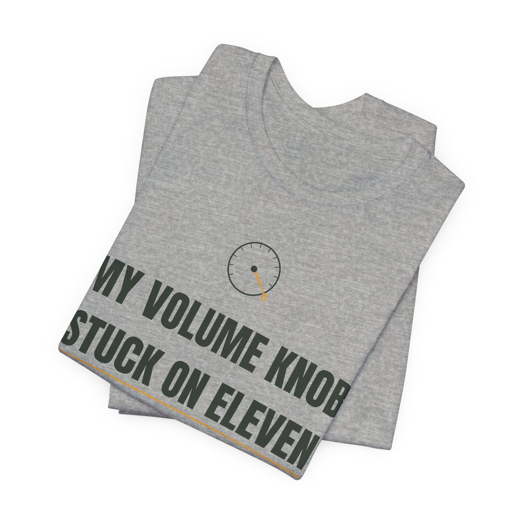 My volume knob is stuck on eleven