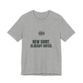 New shirt. Already hated.