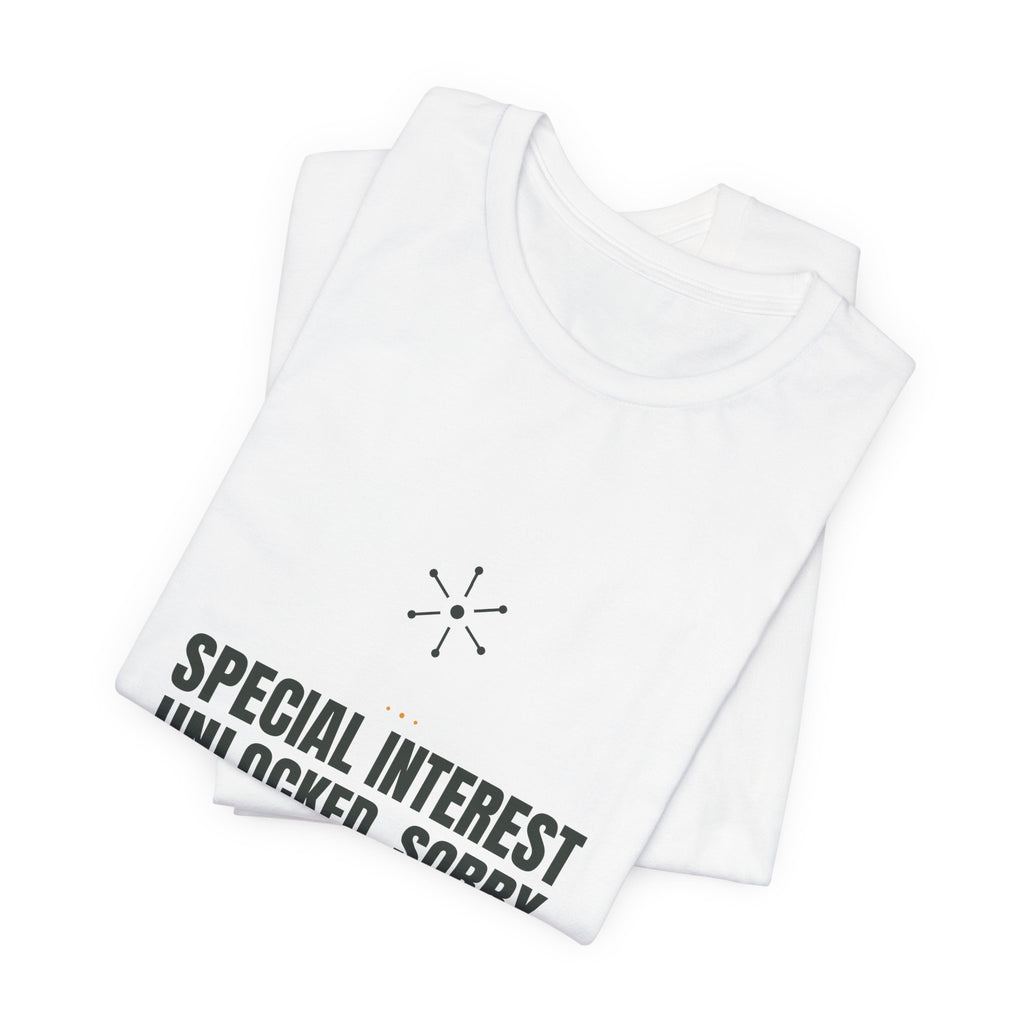 Special interest unlocked. Sorry in advance.