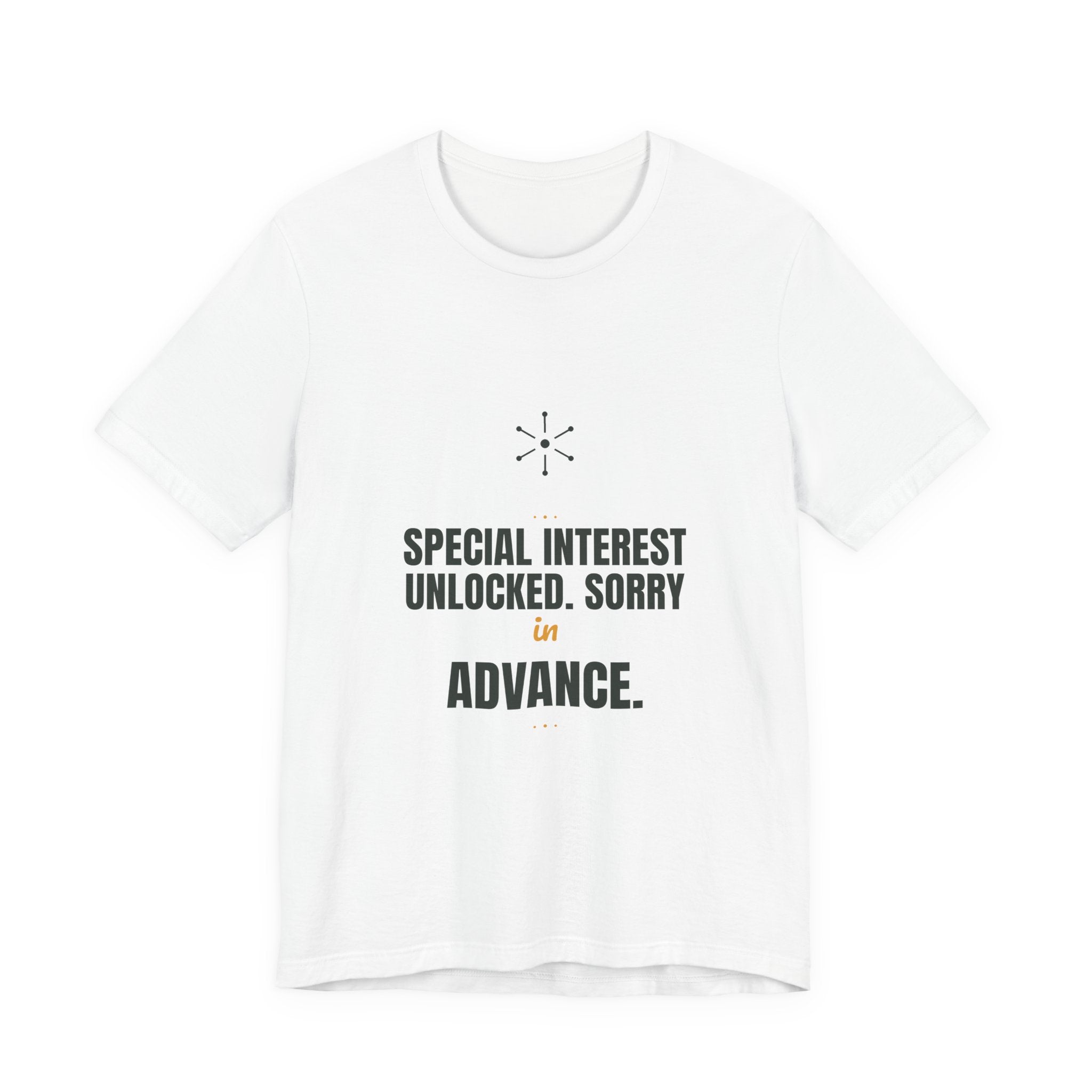 Special interest unlocked. Sorry in advance.