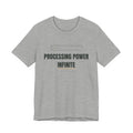 Processing Power: Infinite