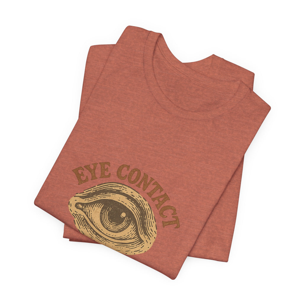 Eye contact costs extra