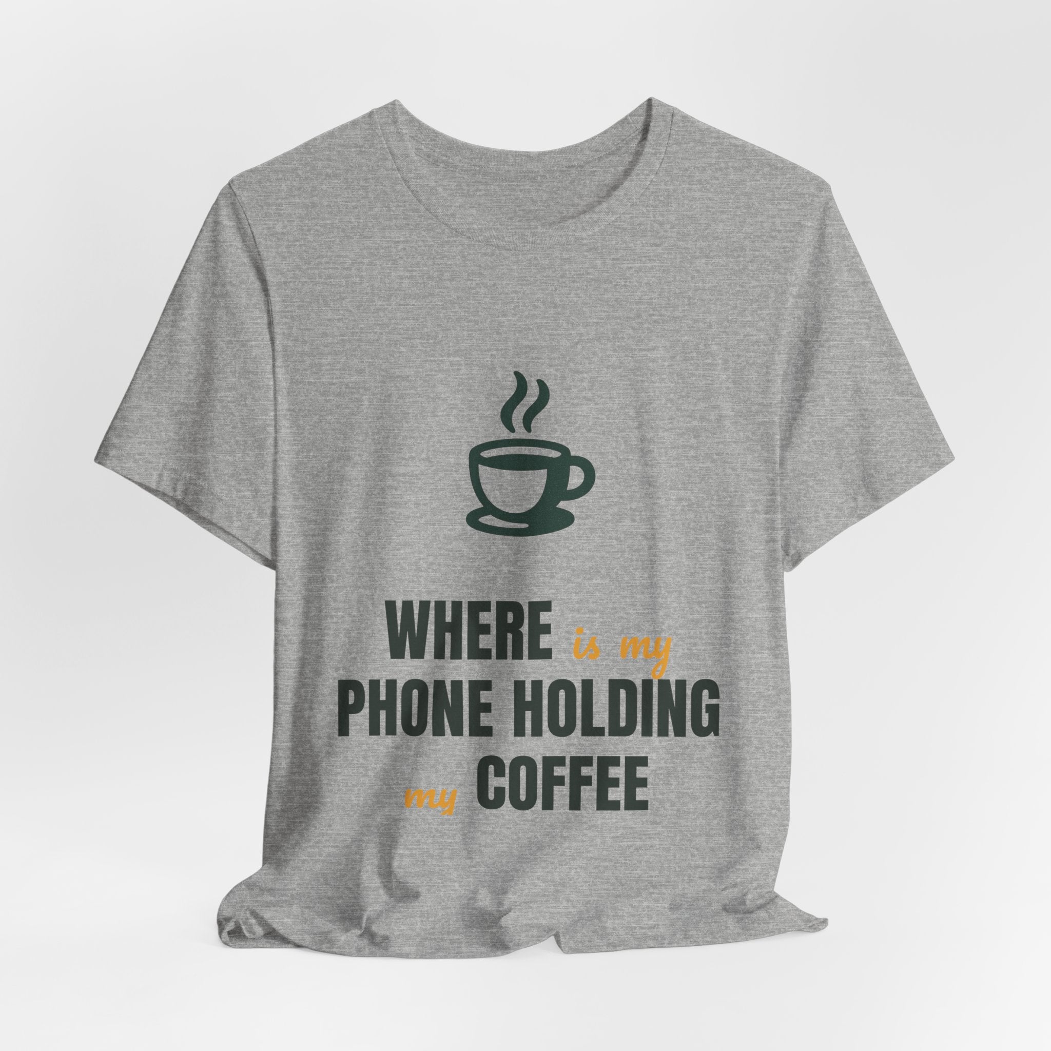 Where is my phone holding my coffee