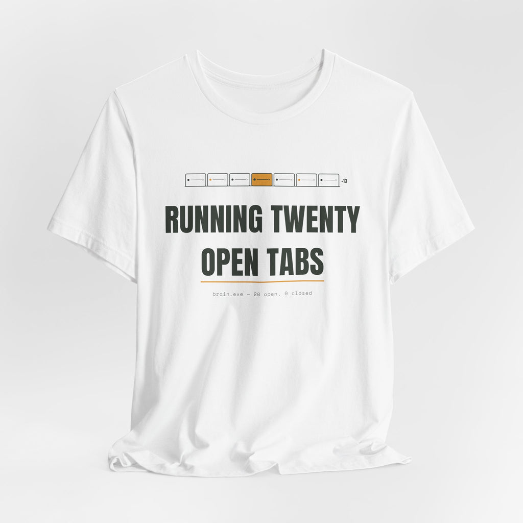 Running twenty open tabs