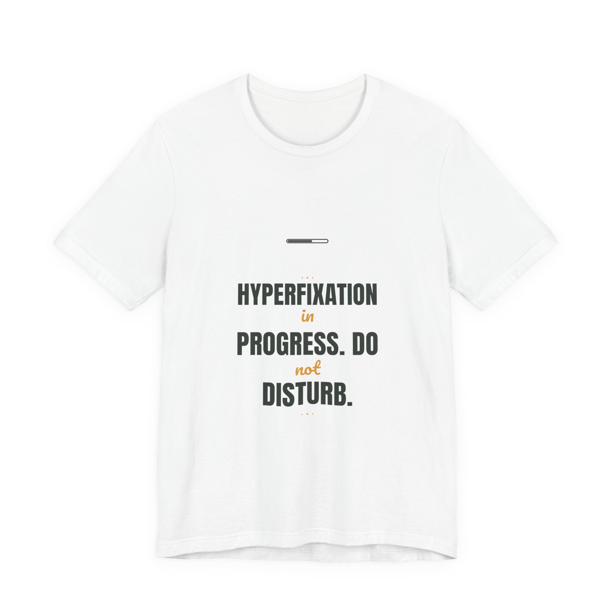 Hyperfixation in progress. Do not disturb.