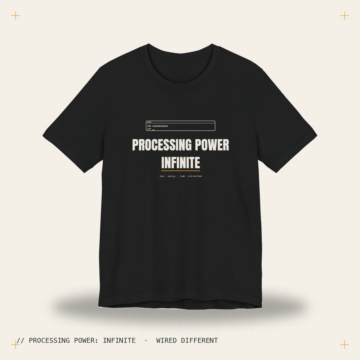 Processing Power: Infinite — black tee, Wired Different